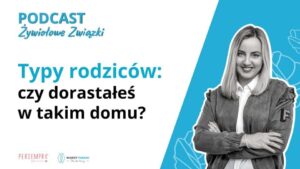 Typy rodziców: czy dorastałeś w takim domu? Jak dzieciństwo wpływa na dorosłe życie i bycie rodzicem