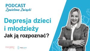 Depresja dzieci i młodzieży - jak ją rozpoznać? Kryzys czy depresja? | Rozmowa z dr Jagodą Sikorą